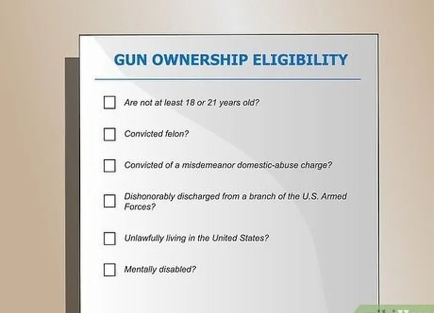 addım 3 sizi müəyyənləşdirin're eligible to own a gun.